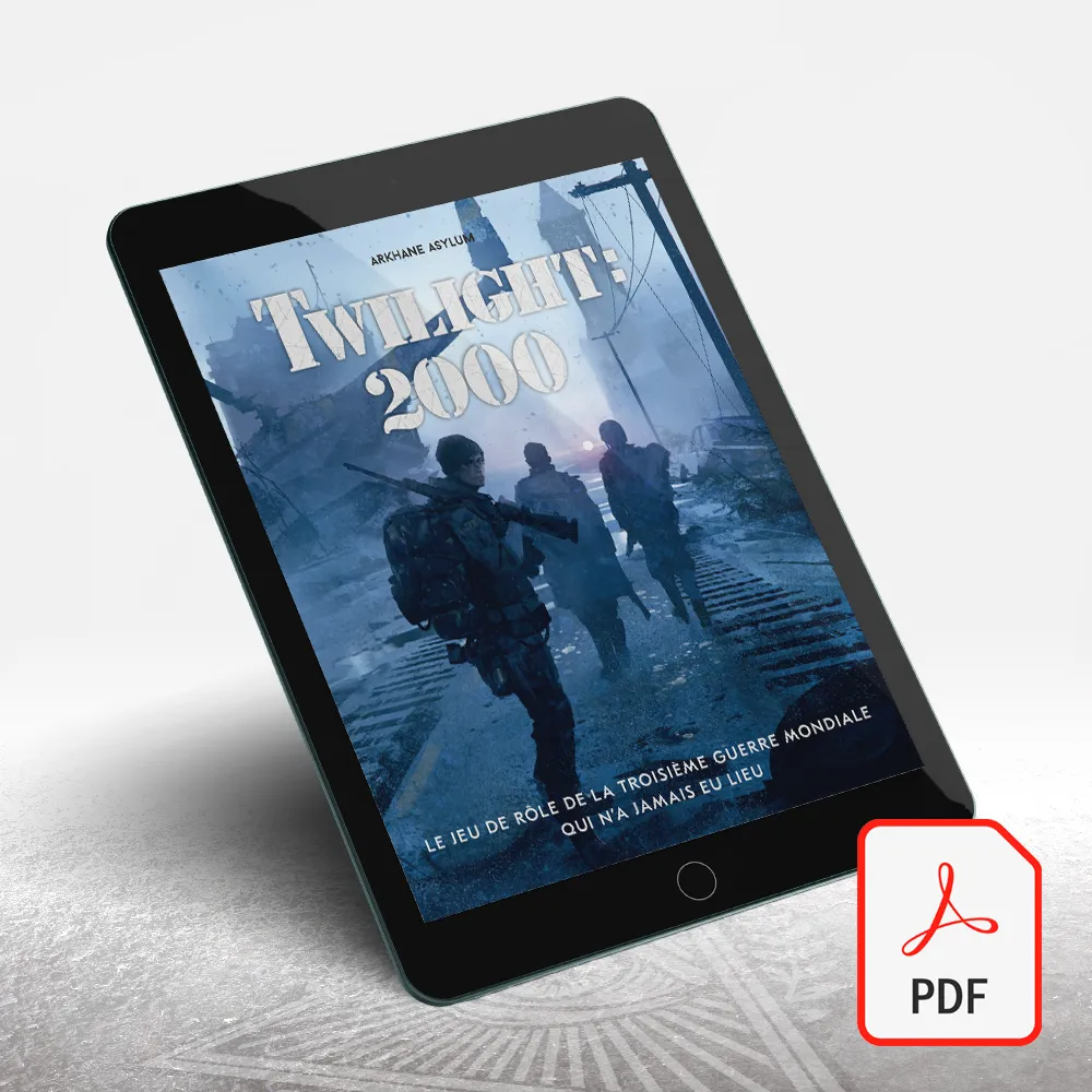 Twilight: 2000 - Le jeu de rôle de la guerre mondiale qui n'a jamais eu lieu - PDF