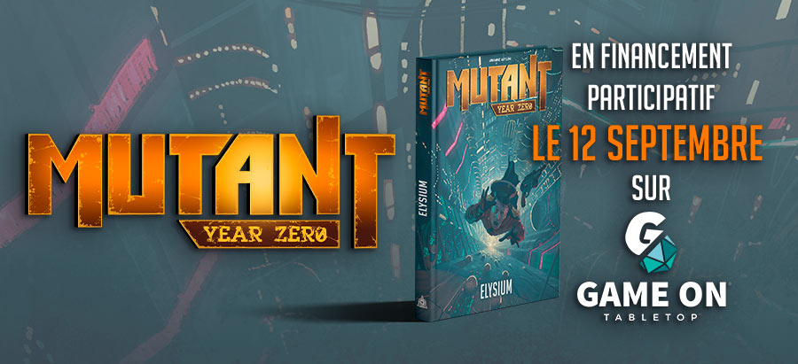 Mutant Year Zero, la fin de la gamme arrive