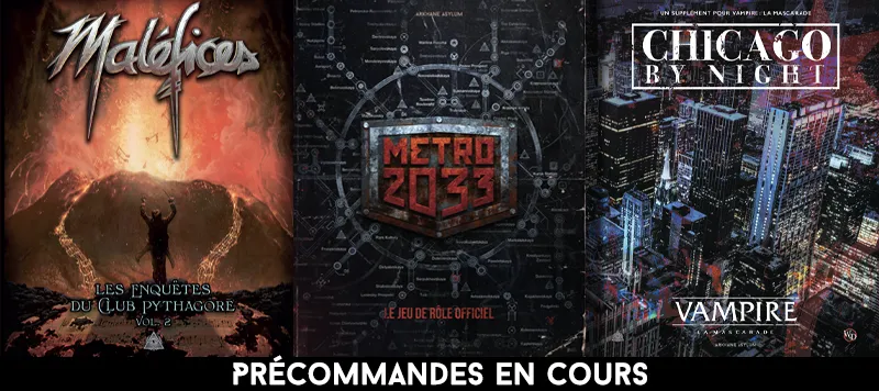 Précommandes ouvertes pour Métro 2033, Vampire: la Mascarade et Maléfices !