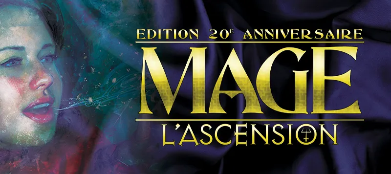 Mage: l'Ascension, édition 20e Anniversaire - Impression à la précommande